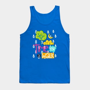 Time for a walk Tank Top